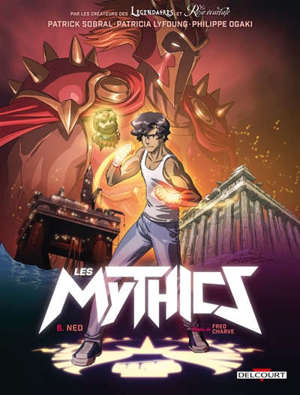 Les mythics. Volume 6, Neo