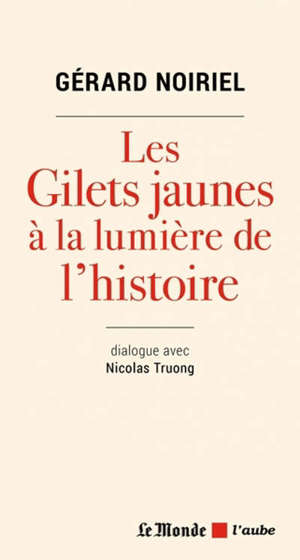 Les gilets jaunes à la lumière de l'histoire : dialogue avec Nicolas Truong