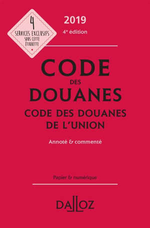 Code des douanes 2019, code des douanes de l'Union