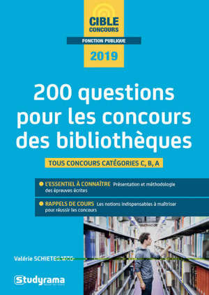 200 questions pour les concours des bibliothèques, 2019 : tous concours catégories C, B, A