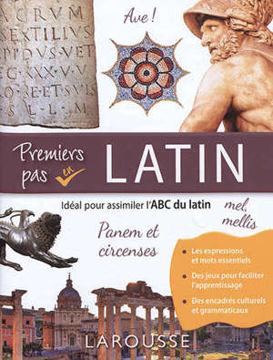 Premiers pas en latin : idéal pour assimiler l'ABC du latin