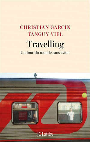 Travelling : un tour du monde sans avion
