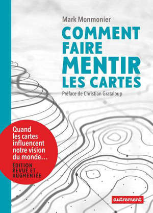 Comment faire mentir les cartes