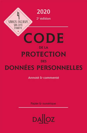 CODE DE LA PROTECTION DES DONNEES PERSONNELLES 2019 - 2E ED.
