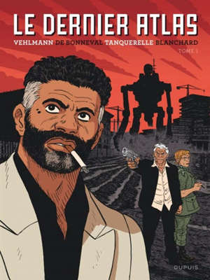 Le dernier Atlas. Volume 1