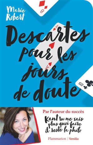 Descartes pour les jours de doute : et autres philosophes inspirants