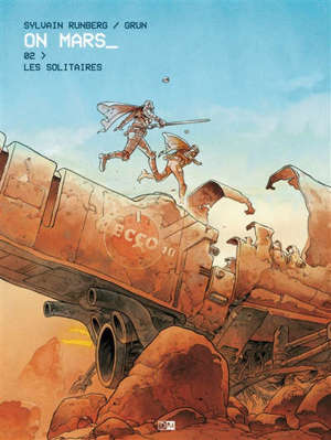 On Mars. Volume 2, Les Solitaires