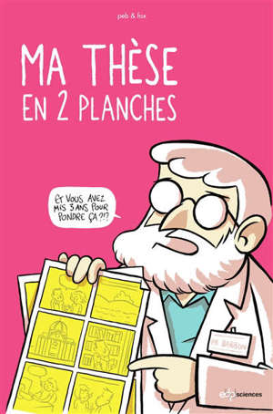 Ma thèse en 2 planches : 33 thèmes de recherche à la portée de tous !