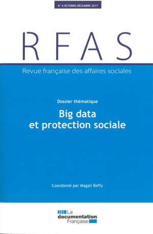 Revue française des affaires sociales. n° 4 (2017), Big data et protection sociale