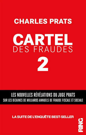 Cartel des fraudes. Vol. 2