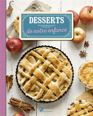 Desserts de notre enfance