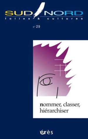 Sud-Nord, n° 29. Nommer, classer, hiérarchiser