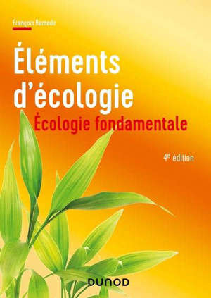 Campus - Ecologie fondamentale - 4e éd Ecologie fondamentale