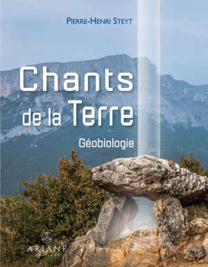 Chants de la Terre : Géobiologie