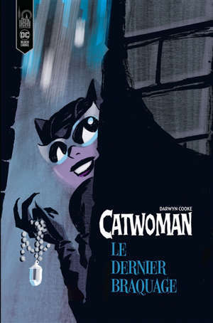Catwoman. Le dernier braquage