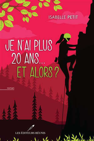 Je n'ai plus 20 ans...Et alors ?