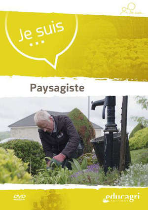 Je suis... paysagiste