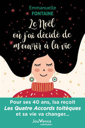 Le Noël où j'ai décidé de m'ouvrir à la vie