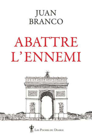 Abattre l'ennemi