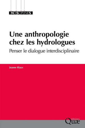 Une anthropologie chez les hydrologues : penser la relation interdisciplinaire