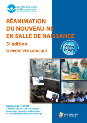 Réanimation du nouveau-né en salle de naissance : support pédagogique (octobre 2016)