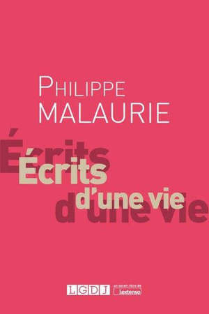 Philippe Malaurie : écrits d'une vie