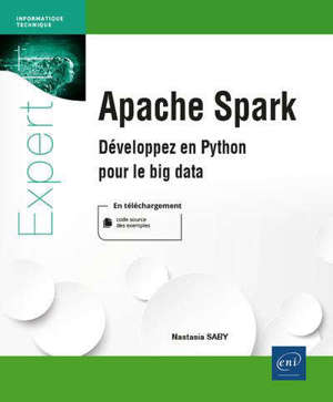 Apache Spark : développez en Python pour le big data