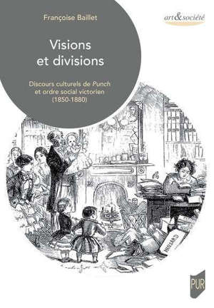 Visions et divisions : Discours culturels de Punch et ordre social victorien (1850-1880)