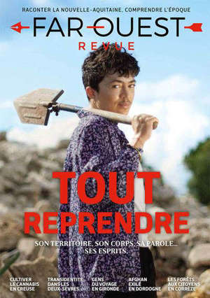 Far Ouest - La revue - N°2 Tout reprendre