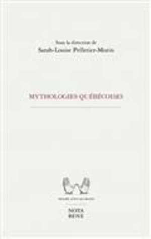 Mythologies québécoises