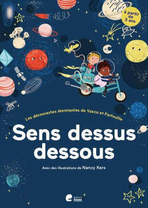 Sens dessus dessous : les découvertes étonnantes de Vasco et Farfouille