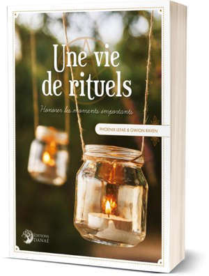 Une vie de rituels : honorer les moments importants