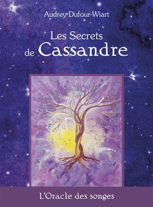 Les secrets de Cassandre : l'oracle des songes