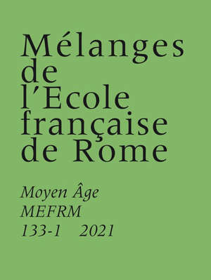 Mélanges de l'Ecole française de Rome, Moyen Age, n° 133-1. La longue vie de la sculpture médiévale