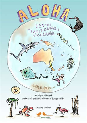 Aloha : contes traditionnels d'Océanie