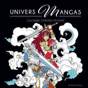 Univers mangas : colorier, s'amuser, s'évader