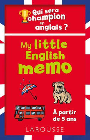 My little english memo : qui sera champion en anglais ?