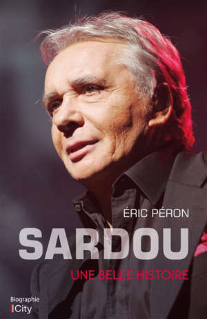 Sardou : une belle histoire