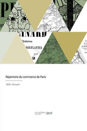 Répertoire du commerce de Paris Almanach des commerçans, banquiers, négocians, manufacturiers, fabricans et artistes de la capitale