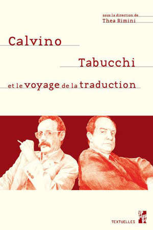 Calvino, Tabucchi et le voyage de la traduction