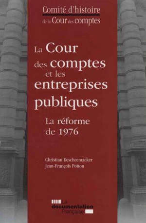 La Cour des comptes et les entreprises publiques : la réforme de 1976