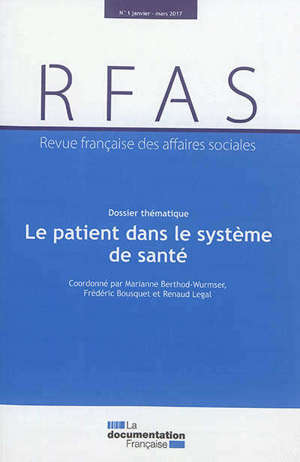 Revue française des affaires sociales. n° 1 (2017), Le patient dans le système de santé