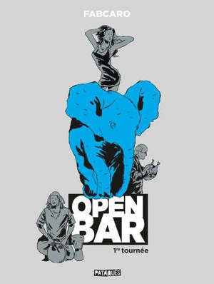 Open bar. Volume 1