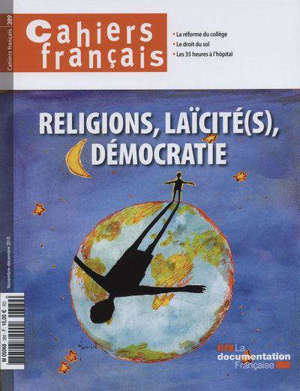 Cahiers français. n° 389, Religions, laïcité(s), démocratie