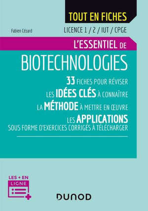 L'essentiel de biotechnologies : licence 1, 2, IUT, CPGE