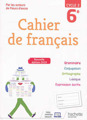 Cahier de français 6e, cycle 3