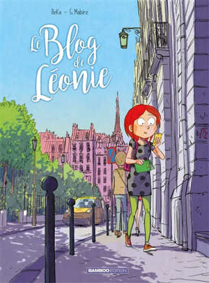 Le blog de Léonie. Volume 3