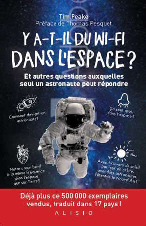 Y a-t-il du Wi-Fi dans l'espace ? : et autres questions auxquelles seul un astronaute peut répondre