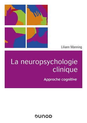 La neuropsychologie clinique : approche cognitive