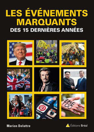 Les événements marquants des 15 dernières années